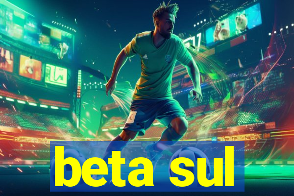 beta sul